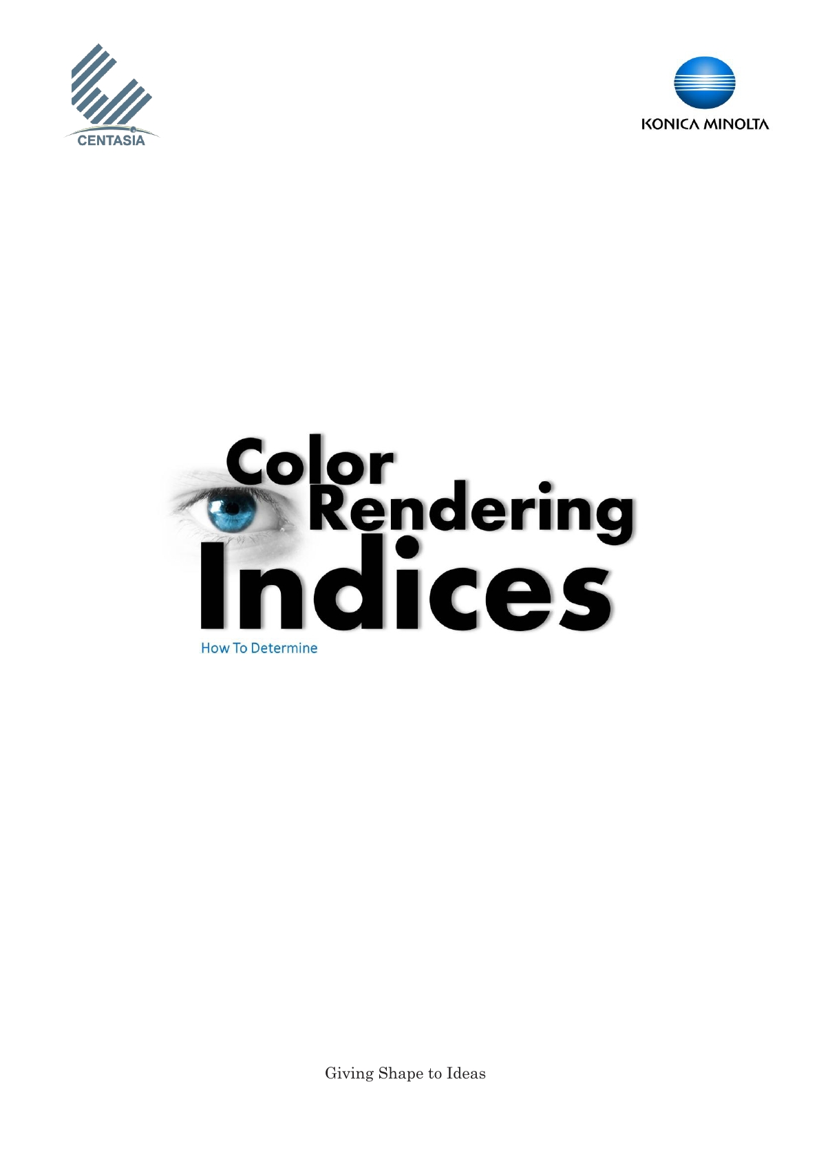 Color Education Series: Color Rendering Indices - Centasia - Centasia